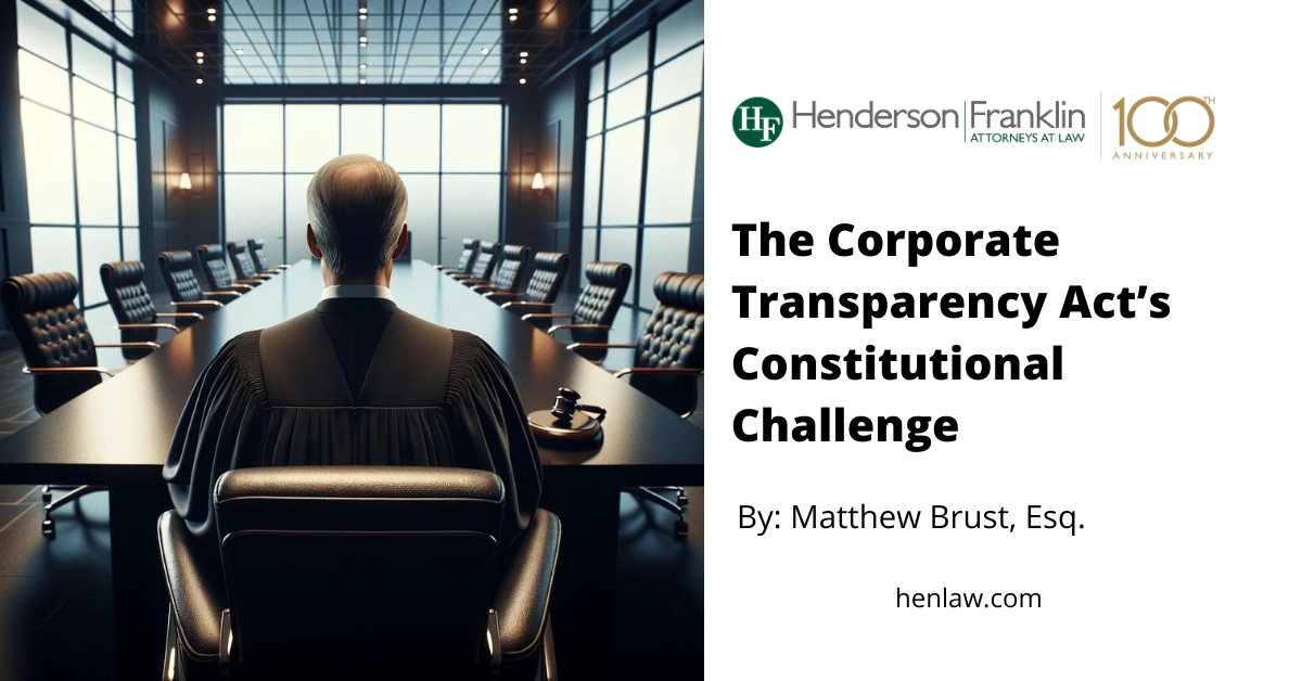 The Corporate Transparency Act’s Constitutional Challenge - Henderson ...